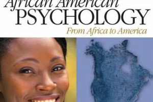 Unlock the Secrets of African American Psychology: Journey from Africa to America Africa Unveiled: Nature, Culture, and History Unlock the Secrets of African American Psychology: Journey from Africa to America | Africa Unveiled: Nature, Culture, and History